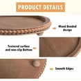 thumbnail image 6 of 12in Round Wood Beaded Tray - Brown, Distressed Finish - Farmhouse Boho Style - Decorative Tray for Living Room, Coffee Table, Kitchen Table or Serving Tray, 6 of 9