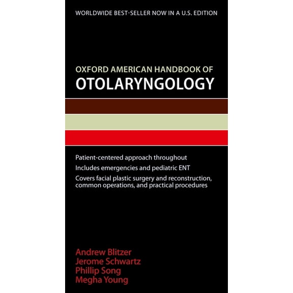 Oxford American Handbooks of Medicine Oxford American Handbook of Otolaryngology, (Paperback)