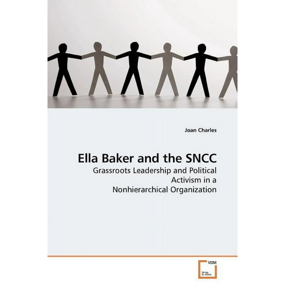 Ella Baker and the SNCC (Paperback)