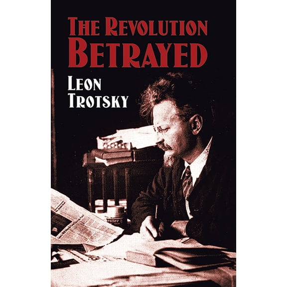 The Revolution Betrayed, (Paperback)