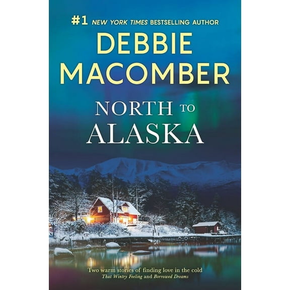 North to Alaska: A 2-In-1 Collection (Paperback)