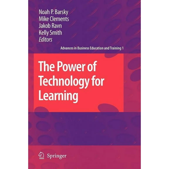 Advances in Business Education and Train The Power of Technology for Learning, Book 1, (Paperback)