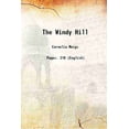 thumbnail image 1 of The Windy Hill 1921 [Hardcover], 1 of 1