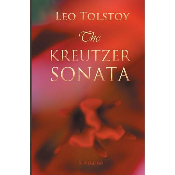 The Kreutzer Sonata (Paperback)