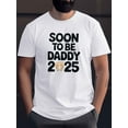 thumbnail image 1 of Camiseta gráfica "Futuró Papá 2025" - Camiseta informal de manga corta para hombre, poliéster transpirable, moda de verano, 1 of 4