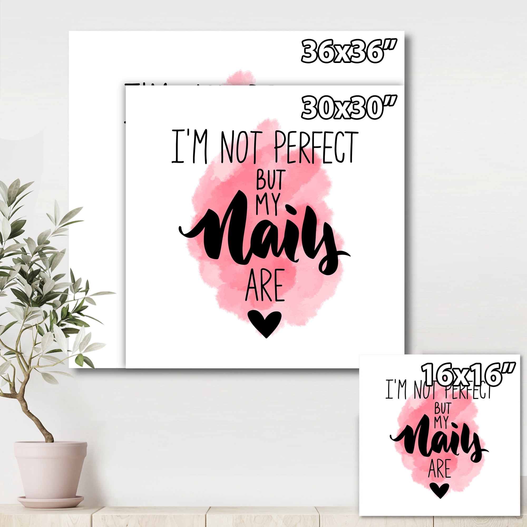 Designart ' I Am Not Perfect But My Nails Are on Pink Background ' Modern Canvas Wall Art Print