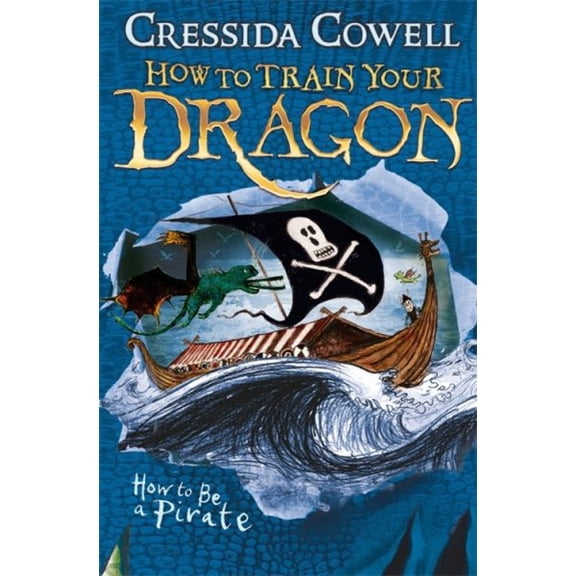 Pre-Owned How to Be a Piratebook 2 (How to Train Your Dragon) (Paperback) 034099908X 9780340999080