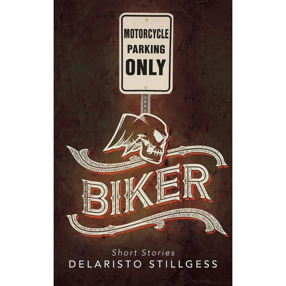 Biker : Short Stories