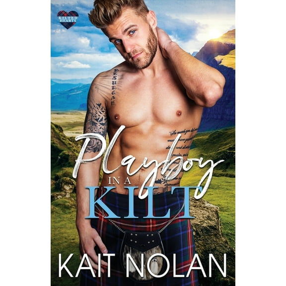 Kilted Hearts Playboy in a Kilt, (Paperback)