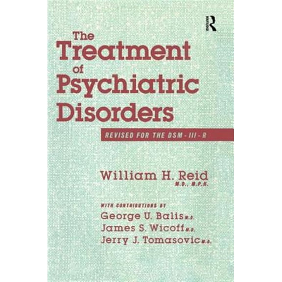 Pre-Owned The Treatment Of Psychiatric Disorders, (Paperback)