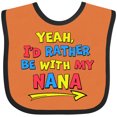 thumbnail image 3 of Inktastic Yeah I'd Rather Be with My Nana in Red Yellow and Blue Boys or Girls Baby Bib, 3 of 4