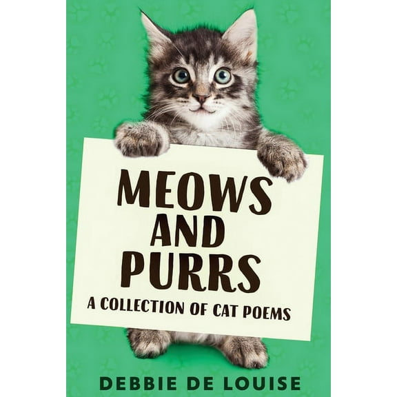 Meows and Purrs: A Collection Of Cat Poems, (Paperback)
