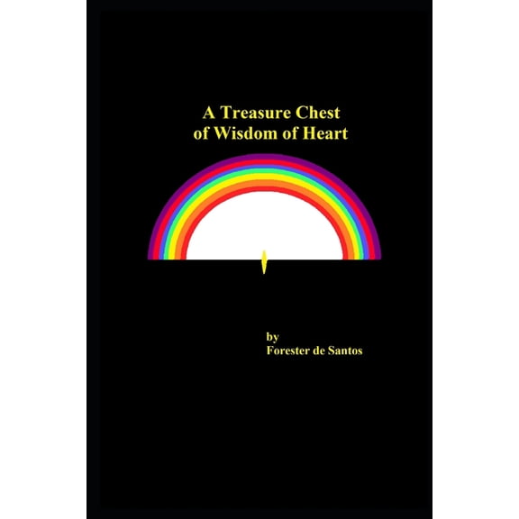 A Treasure Chest of Wisdom of Heart, (Paperback)