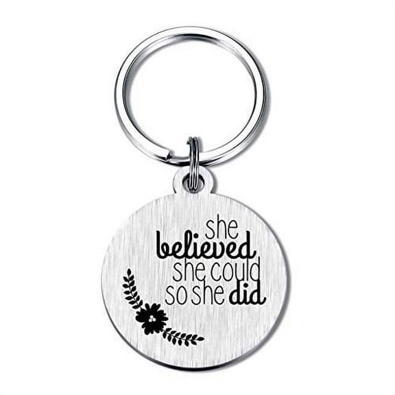 She Believed She Could So She Did Keychain, Inspirational Gifts for Women Her Mom Daughter Girls Friends