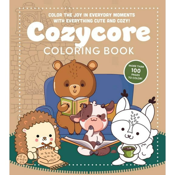 Cozycore Coloring Book: Color the Joy in Everyday Moments with Everything Cute and Cozy! More Than 100 Pages to Color (Paperback)