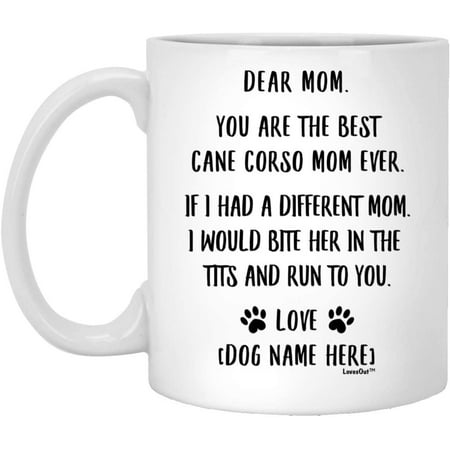 

Funny Saying Personalized Cane Corso Gifts For Women Dog Mom Christmas 2022 Gifts White Coffee Mug White 11oz