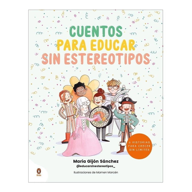 Cuentos para Educar sin Estereotipos Penguin Kids María Gijón Sánchez