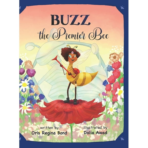 BUZZ, The Premier Bee, (Hardcover)