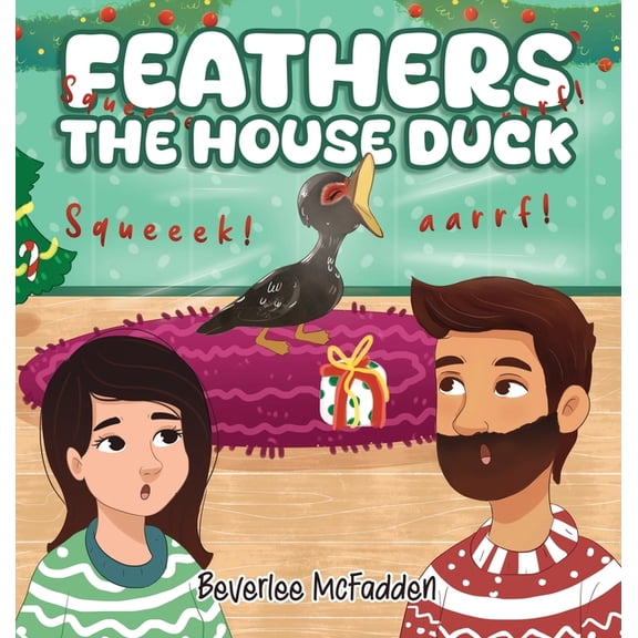 Feathers the House Duck, (Hardcover)