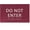 Burgandy, variant on ADA CENTRAL SIGNS - 6" X4" Do Not Enter Sign - ADA Compliant Tactile Graphics Grade 2 Braille Text Surveillance Sign | Privacy, No Disturbance Plastic Signs for Home, School, Business, and Apartments