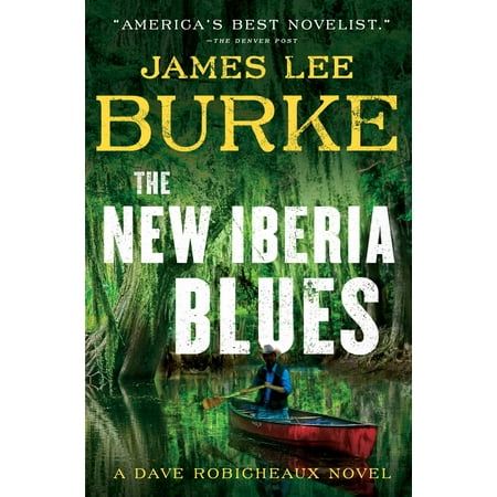 The New Iberia Blues : A Dave Robicheaux Novel (The Best Of Dave Allen)
