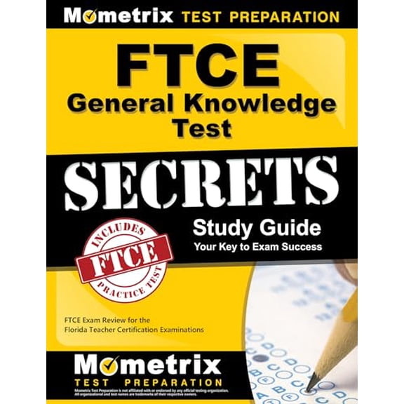 Pre-Owned FTCE General Knowledge Test Secrets Study Guide: FTCE Exam Review for the Florida Teacher Certification Examinations (Paperback) 1609717007 9781609717001