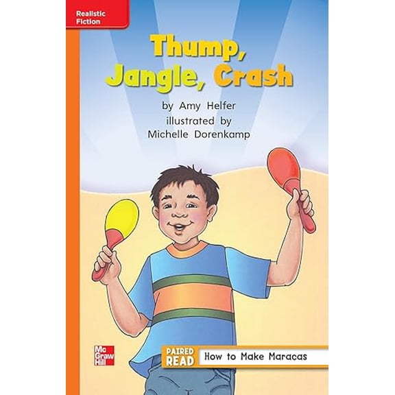 Pre-Owned Reading Wonders Leveled Reader Thump, Jangle, Crash: Approaching Unit 5 Week 4 Grade 1 (ELEMENTARY CORE READING), 9780021196111, 0021196117, Paperback, 1 edition
