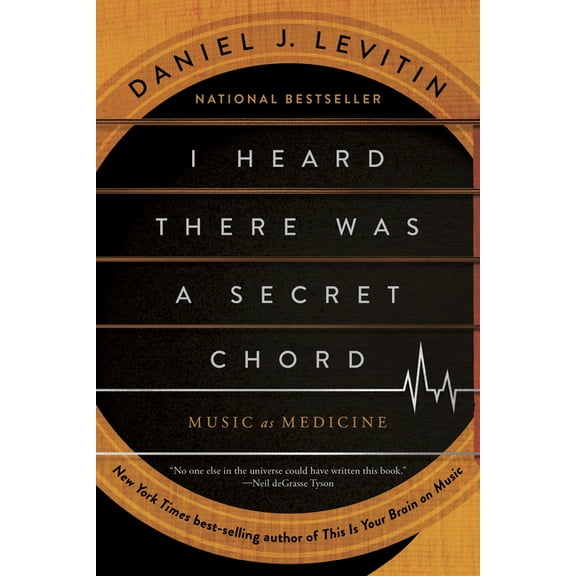 I Heard There Was a Secret Chord: Music as Medicine, (Paperback)