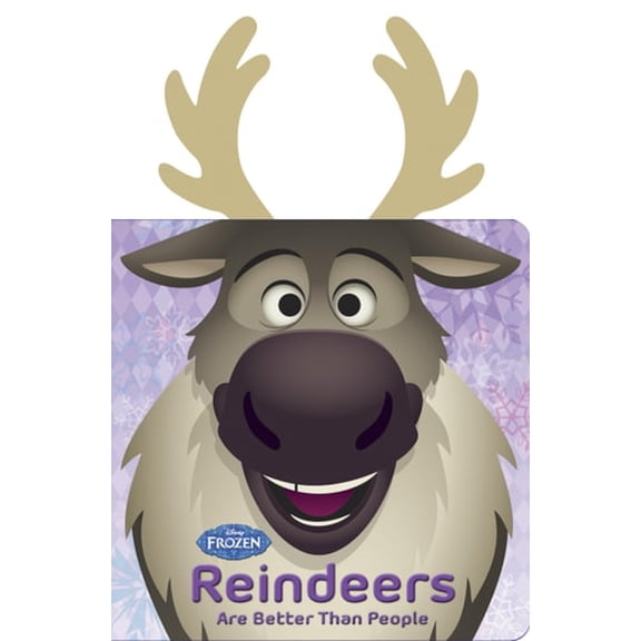 Pre-Owned Frozen: Reindeers Are Better Than People (Board book) 1484724690 9781484724699