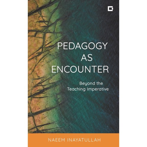 Creative Interventions in Global Politic Pedagogy as Encounter: Beyond the Teaching Imperative, (Paperback)