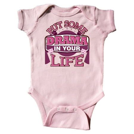 

Inktastic Theater Put Some Drama In Your Life Gift Baby Girl Bodysuit