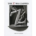 thumbnail image 2 of The Z Was Zapped: A Play in Twenty-Six Acts, (Hardcover), 2 of 3