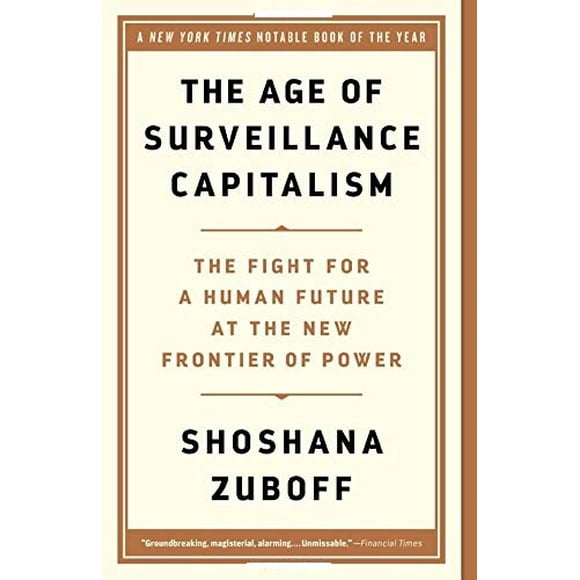 L'ère du Capitalisme de Surveillance, la Lutte pour... Broché 2020 par Shoshana Zuboff
