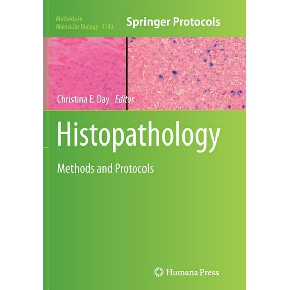 Methods in Molecular Biology Histopathology: Methods and Protocols, Book 1180, (Paperback)