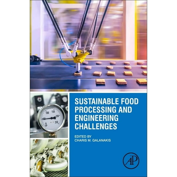 Sustainable Food Processing and Engineering Challenges, (Paperback)