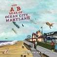 thumbnail image 1 of Pre-Owned The A B Seas of Ocean City, Maryland (Hardcover) 1641820713 9781641820714, 1 of 1