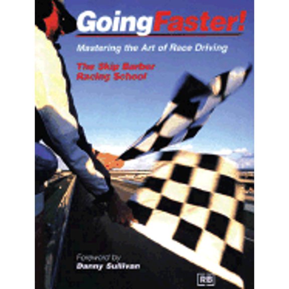 Pre-Owned Going Faster!: Mastering the Art of Race Driving (Paperback) 0837602270 9780837602271