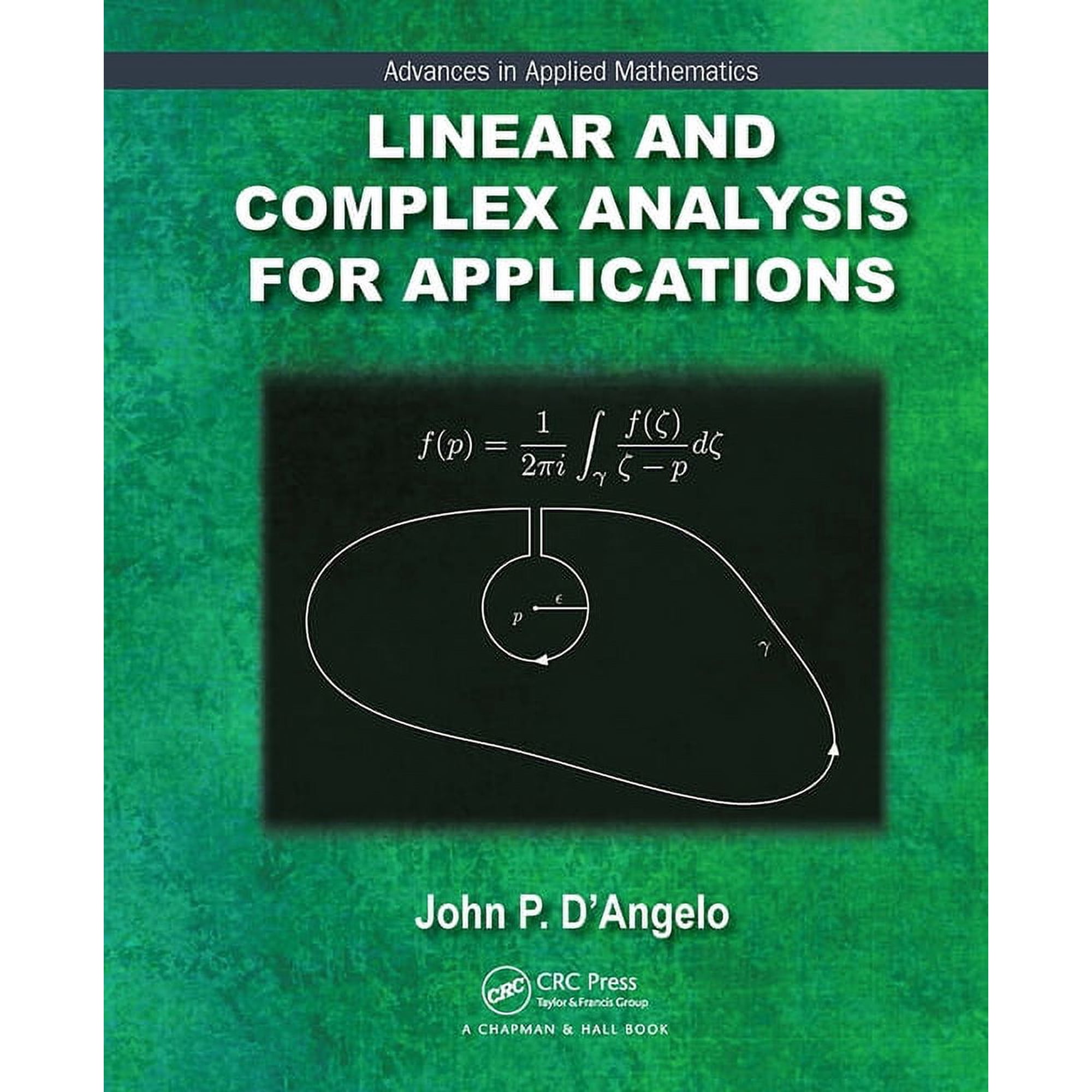 Advances in Applied Mathematics Linear and Complex Analysis for Applications (Paperback)