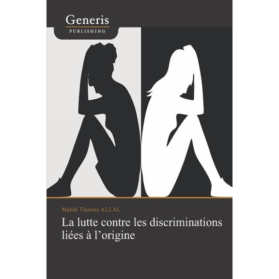 La lutte contre les discriminations liées à l'origine (Paperback)