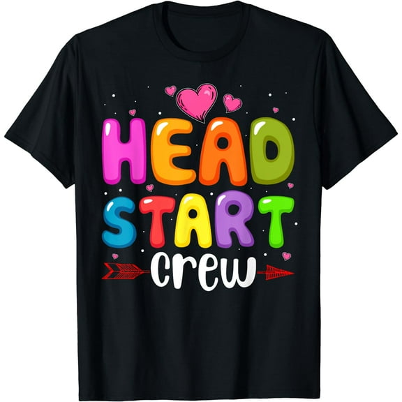 Head Start Crew Teacher Early Childhood Education Preschool T-Shirt