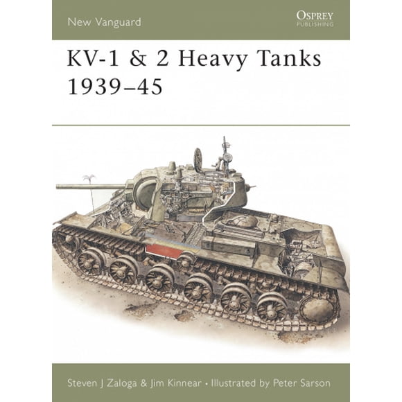 KV-1 et 2 Chars Lourds, 1939-45 (Osprey New Vanguard S.)