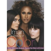Pre-Owned The Beauty of Color: The Ultimate Beauty Guide for Skin of Color (Paperback 9780399532849) by Iman