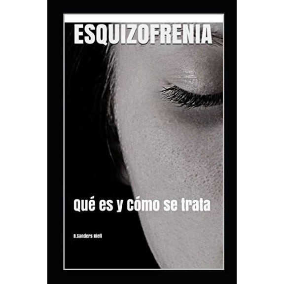 Esquizofrenia (Paperback) by B Sanders Niell