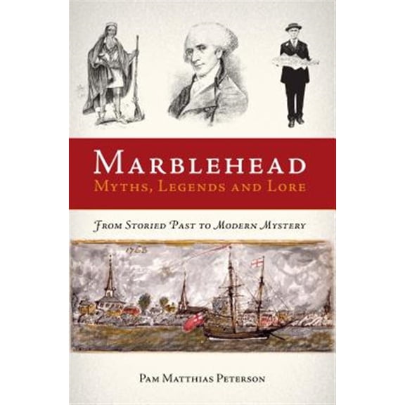 Pre-Owned Marblehead Myths, Legends and Lore Paperback