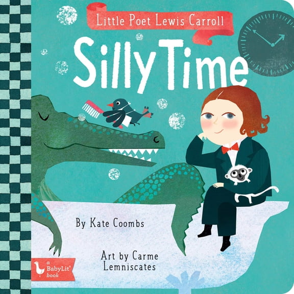 Pre-Owned Little Poet Lewis Carroll: Silly Time (Board book) 1423654285 9781423654285