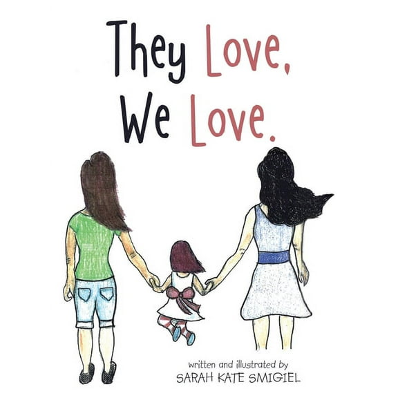 They Love, We Love., (Paperback)