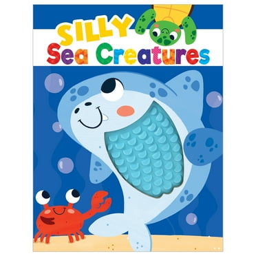 Silly Sea Creatures - Silicone Touch and Feel Board Book - Sensory Board Book
