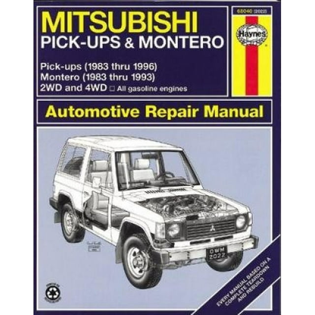 Mitsubishi Pick-Ups (1983-1996) et Montero (1983-1993) Manuel de Réparation Automobile (Manuels de Réparation Automobile Haynes)