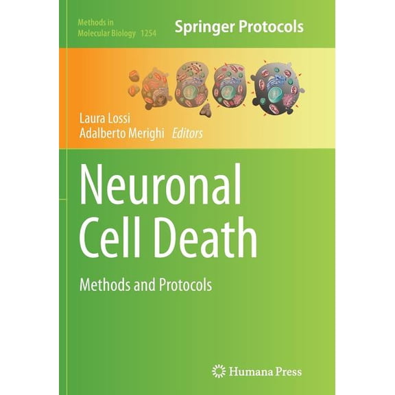 Methods in Molecular Biology Neuronal Cell Death: Methods and Protocols, Book 1254, (Paperback)