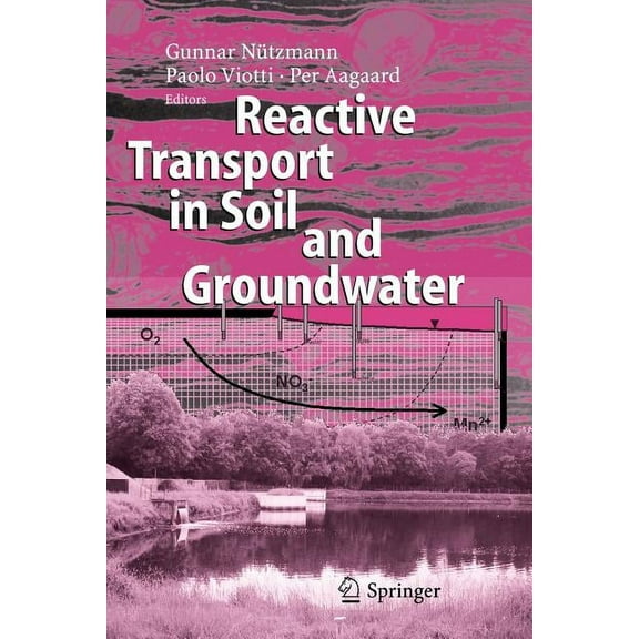 Reactive Transport in Soil and Groundwater: Processes and Models, (Paperback)